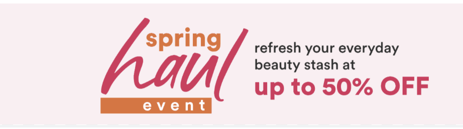 Banner image showing the details of the Ulta Spring Haul Event